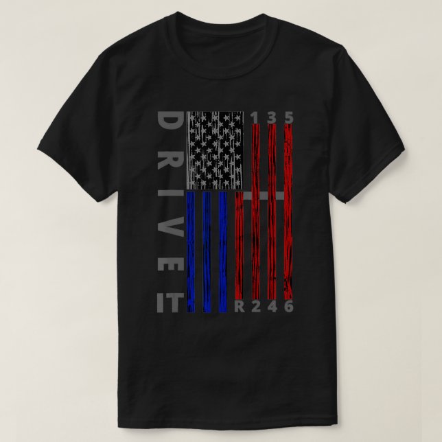 Stick Shift American Flag Muscle Car Si Speed Gebe T-Shirt (Design vorne)