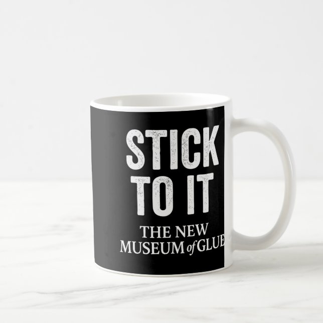 Stick To It The New Museum Of Glue Premium Tri-ble Kaffeetasse (Rechts)