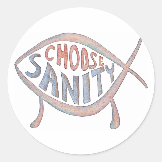 Sticker "Choose Sanity" (Vorderseite)