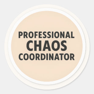 Sticker für professionellen Chaos-Koordinator