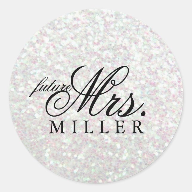 Sticker - Glitzer Fab Future Mrs. Iridescent (Vorderseite)