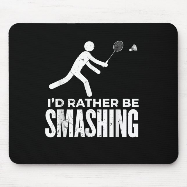 Stickfigur Badminton - Ich würde lieber Badminton  Mousepad (Vorne)