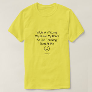 Sticks and Stones - Ein MisterP-Shirt T-Shirt