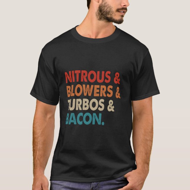 Stickstoff & Blumen & Turbos & Bacon T-Shirt (Vorderseite)