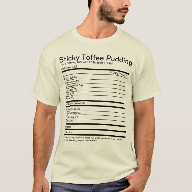 Sticky Toffee Pudding Nutritional Facts T-Shirt (Vorderseite)