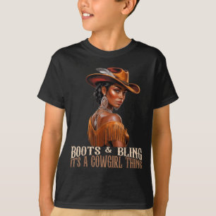Stiefel & Bling Es ist Cowgirl Afrikanische Frauen T-Shirt
