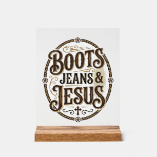 Stiefel Jeans & Jesus Vintage Westerner Glaube Acrylschild
