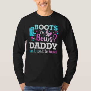 Stiefel oder Bows Daddy Gender Reveal Baby Shower  T-Shirt