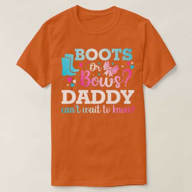 Stiefel oder Bows Daddy Gender Reveal Baby Shower  T-Shirt (Design vorne)