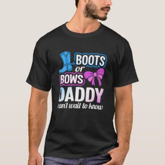 Stiefel oder Bows Daddy Gender Reveal Baby Shower  T-Shirt