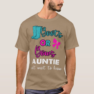 Stiefel oder Bows Geschlecht Aufdecken Baby Tante  T-Shirt
