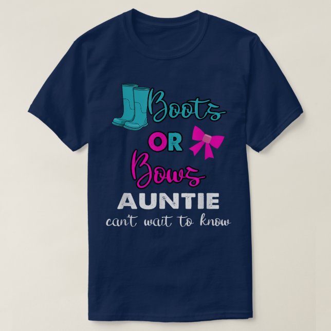 Stiefel oder Bows Geschlecht Aufdecken Baby Tante  T-Shirt (Design vorne)