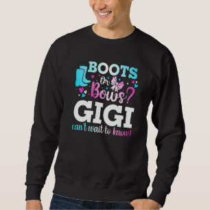 Stiefel oder Bows Gigi Gender Reveal Baby Shower A Sweatshirt
