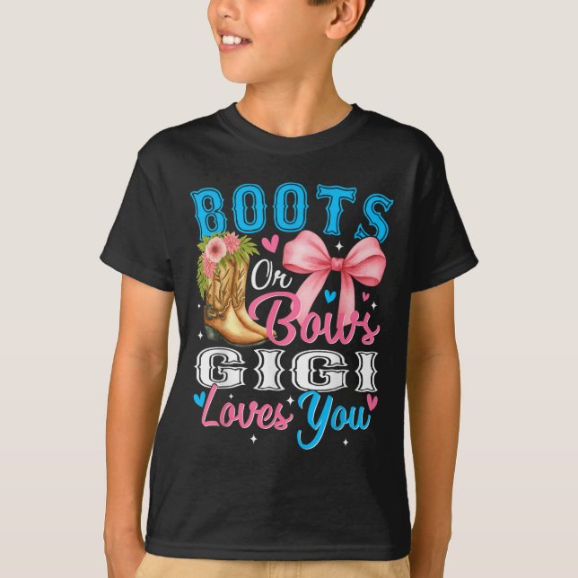 Stiefel oder Bows Gigi Lieben, die Sie Geschlecht  T-Shirt (Vorderseite)