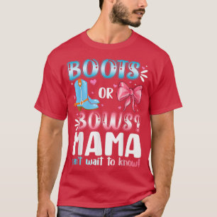Stiefel oder Bows Mama Gender Reveal Baby Shower P T-Shirt