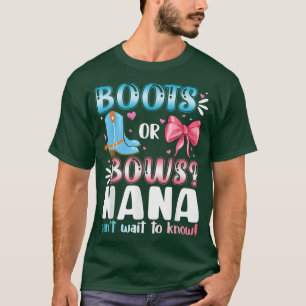 Stiefel oder Bows Nana Gender Reveal Baby Shower P T-Shirt