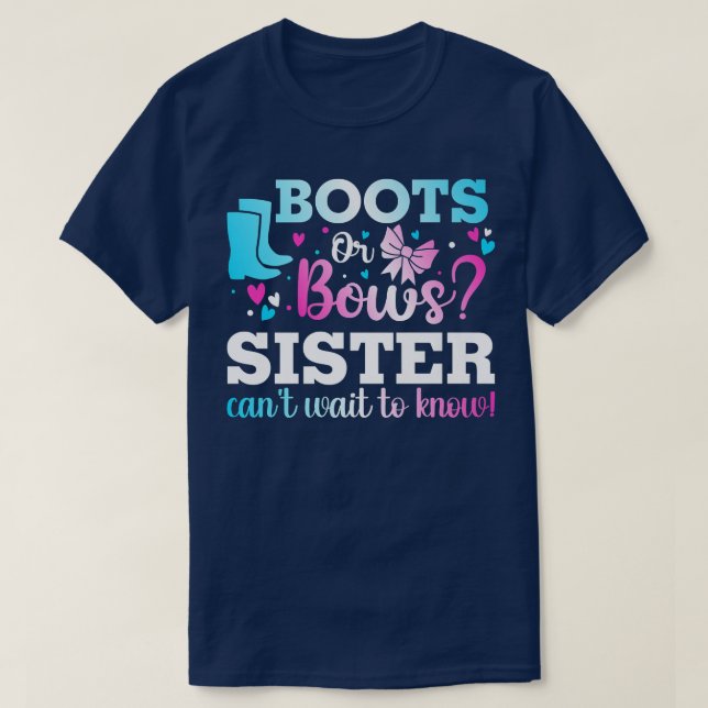 Stiefel oder Bows Schwester Geschlecht Reveal Baby T-Shirt (Design vorne)