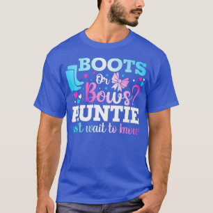 Stiefel oder Bows Tante Gender Reveal Baby Shower  T-Shirt