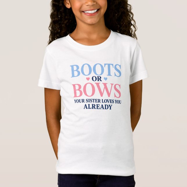Stiefel oder Schleifen - Geschlecht, das deine Sch T-Shirt (Vorderseite)