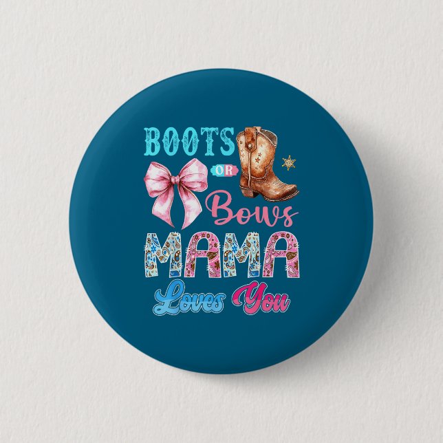 Stiefel oder Schleifen Mama liebt dich Geschlecht  Button (Vorderseite)
