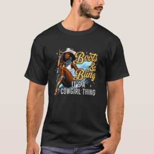 Stiefel und Bling, das ist eine Cowgirl-Sache Schw T-Shirt