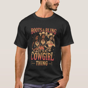 Stiefel und Bling Es ist Cowgirl-Ding Western Coun T-Shirt