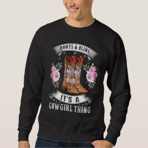 Stiefel und Bling es ist ein Cowgirl, die Rodeo Ha Sweatshirt