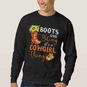 Stiefel und Bling es ist ein Cowgirl, die Rodeo Ha Sweatshirt