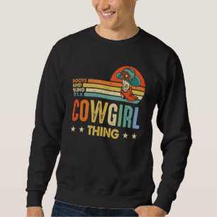 Stiefel und Bling Es ist ein Cowgirl, die Rodeo Hu Sweatshirt