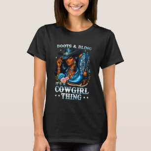 Stiefel und Bling Es ist eine Cowgirl-Sache Rodeo- T-Shirt