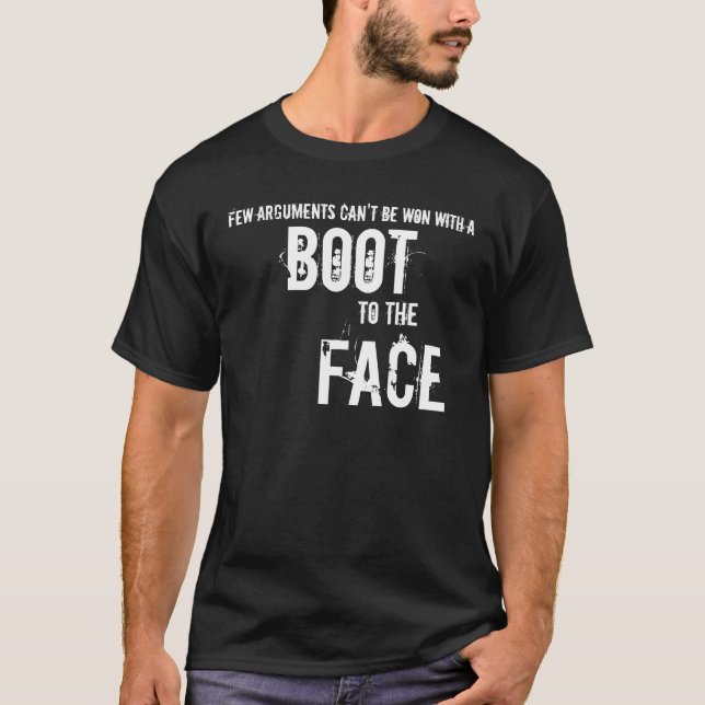 Stiefel zum Gesicht - Schwarzes T-Shirt (Vorderseite)