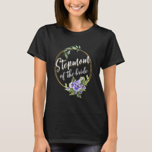 Stiefmutter der Braut Hochzeit Brautjungfernabschi T-Shirt