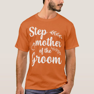 Stiefmutter des Bräutigams Junggesellenabschied Lu T-Shirt