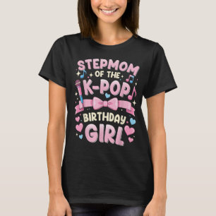 Stiefmutter des K-Pop-Geburtstagsmädchens Lustiges T-Shirt