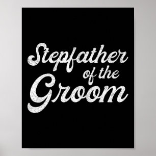 Stiefvater des Bräutigams Shirts Poster