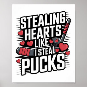 Stiehl Herzen wie ich Pucks stehle Valentinstag Poster