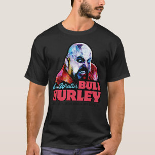 Stier Hurley Arm Wrestler 1 T-Shirt