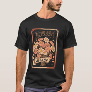 Stier Ruhige Blume Sternzeichen Erdzeichen Ästheti T-Shirt