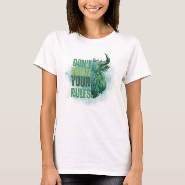 Stierdesign | Erinnerung | Motivation T-Shirt (Vorderseite)