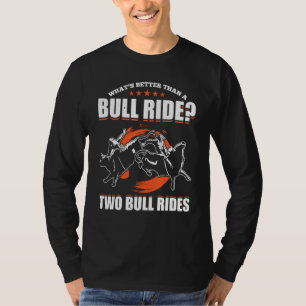 Stierreiten für Stierreiter Rodeo Athlet Zukunft B T-Shirt