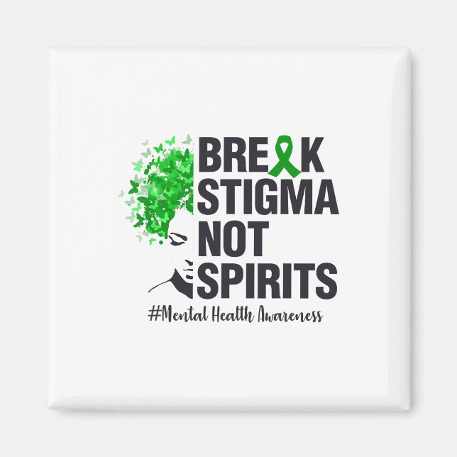 Stigma brechen, nicht die Stimmung  Magnet (Vorne)