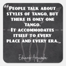 Stile des argentinischen Tango-Zitats Quadratischer Aufkleber
