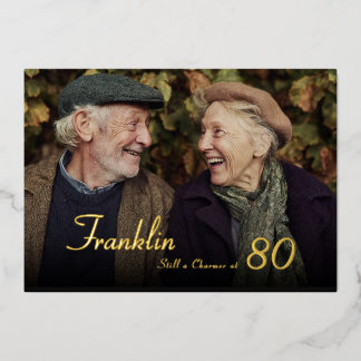 Still Charming Male 80th Photo Birthday Invitation Folieneinladung