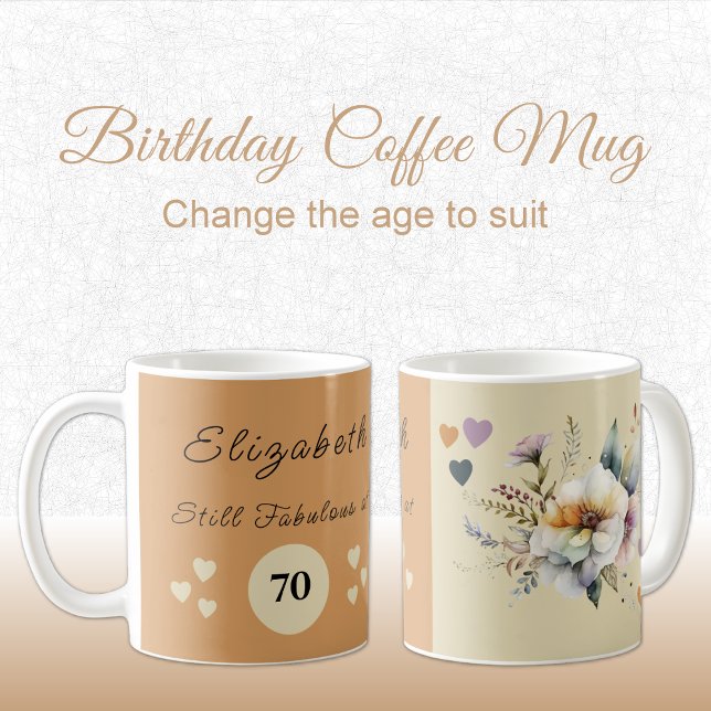 Still fabulous at 70 birthday floral orange cream kaffeetasse (Von Creator hochgeladen)