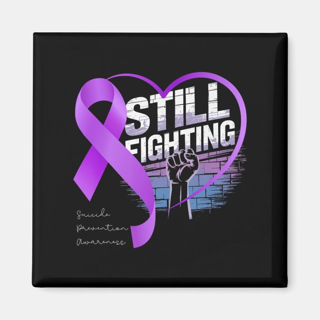 Still Fighting Suicide Prevention Awareness Purple Magnet (Vorne)