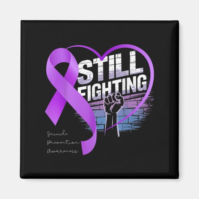 Still Fighting Suicide Prevention Awareness Purple Magnet (Vorne)
