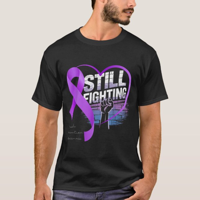 Still Fighting Suicide Prevention Awareness Purple T-Shirt (Vorderseite)