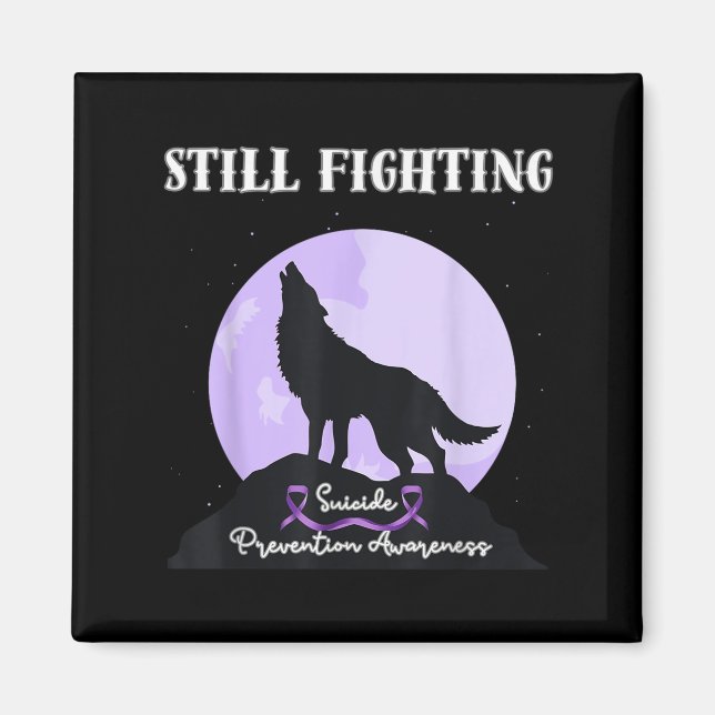 Still Fighting Suicide Prevention Awareness Wolf  Magnet (Vorne)