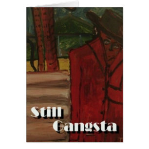 Still Gangsta