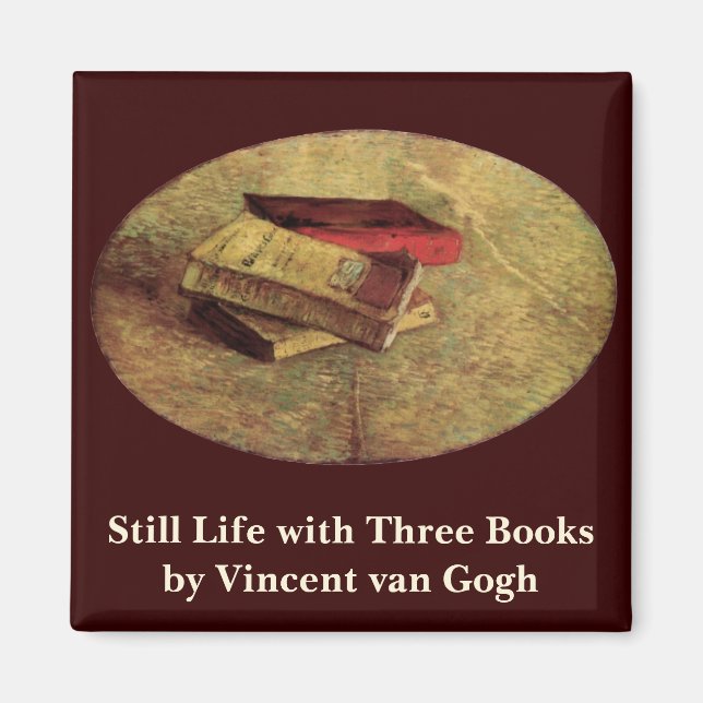 Still Life with Three Books by Vincent van Gogh Magnet (Vorne)